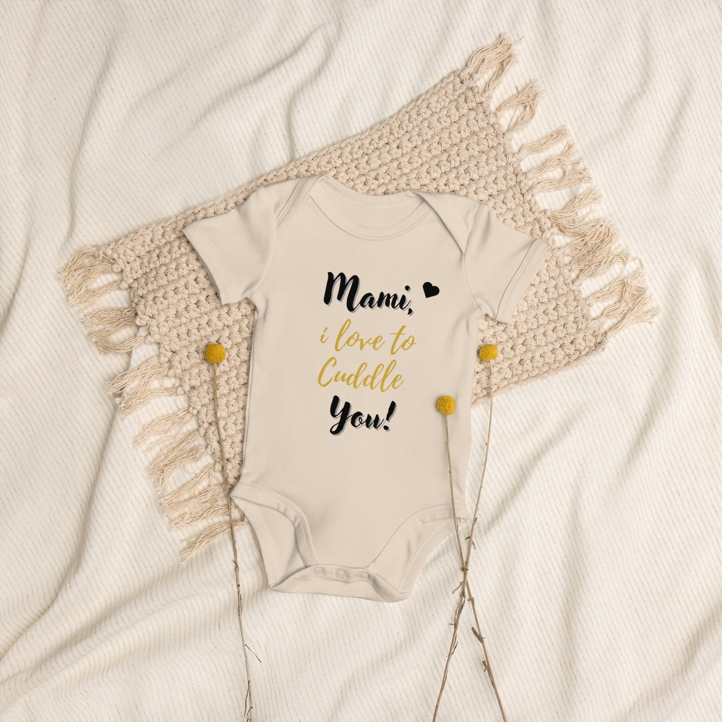 • "Mami, i love to Cuddle you!" •