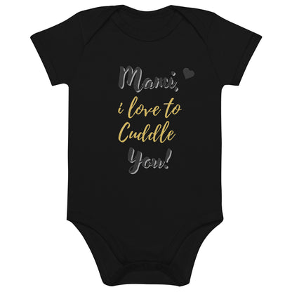 • "Mami, i love to Cuddle you!" •