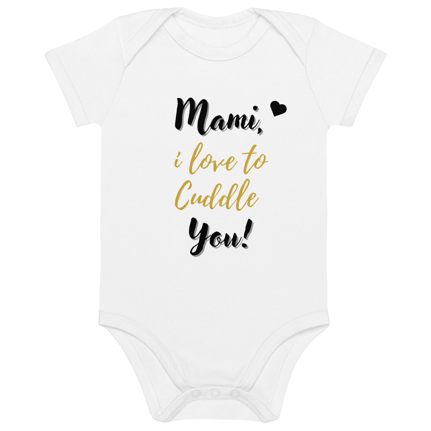 • "Mami, i love to Cuddle you!" •